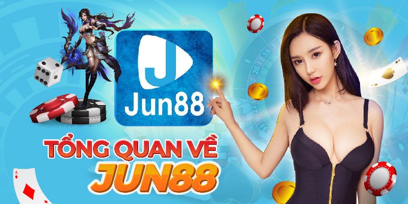 Khái niệm chi tiết về Jun88 - Sân chơi hàng đầu châu Á hiện nay 